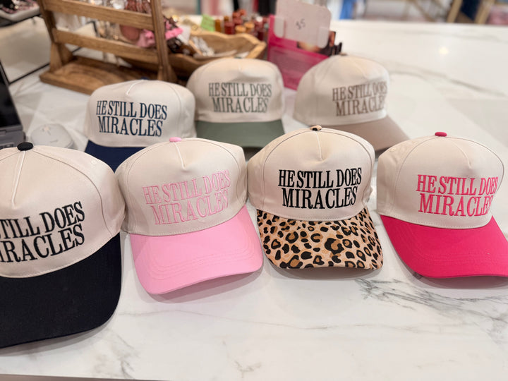 “He Still Does Miracles” Embroidered Baseball Cap
